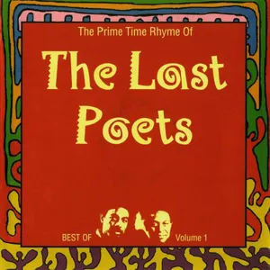 The pryme time rhyme of the Last poets : best of volume 1